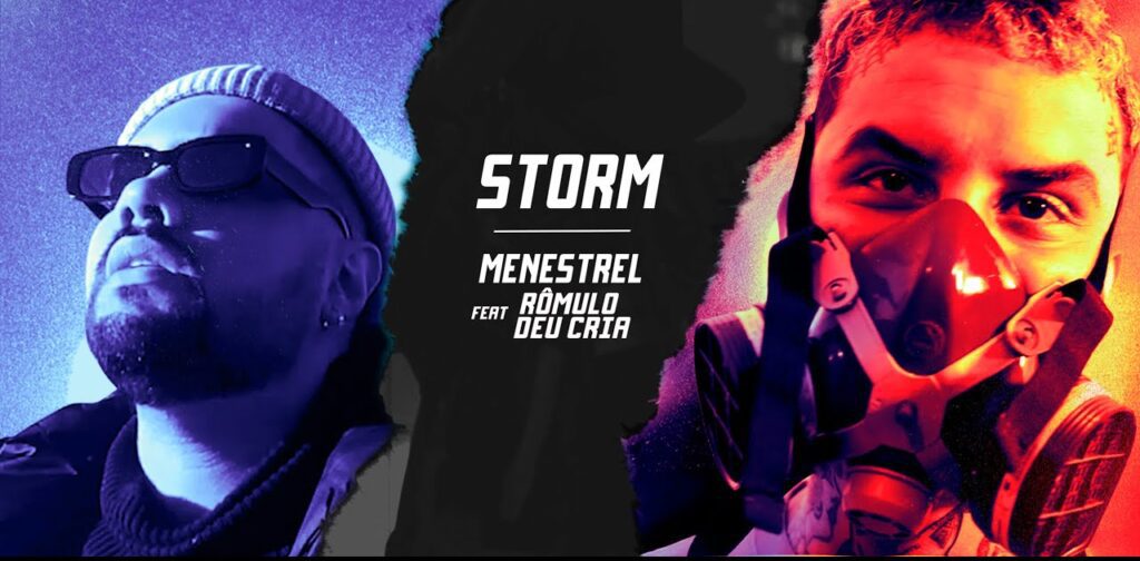 Rap Forte Menestrel e Rômulo Deu Cria lançam audiovisual 'Storm'