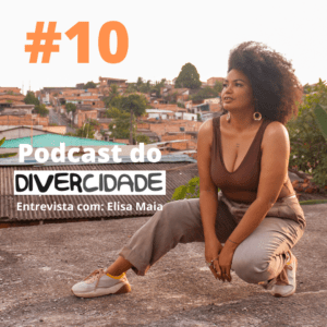 Rap Forte Cantora e compositora amazonense Elisa Maia é a convidada do podcast do Divercidade